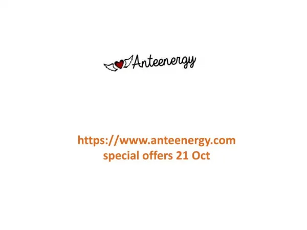 www.anteenergy.com special offers 21 Oct