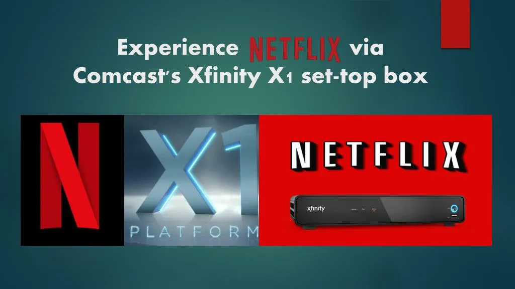 experience via comcast s xfinity x1 set top box