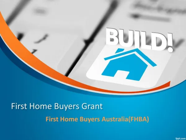 First Home Buyer Grants