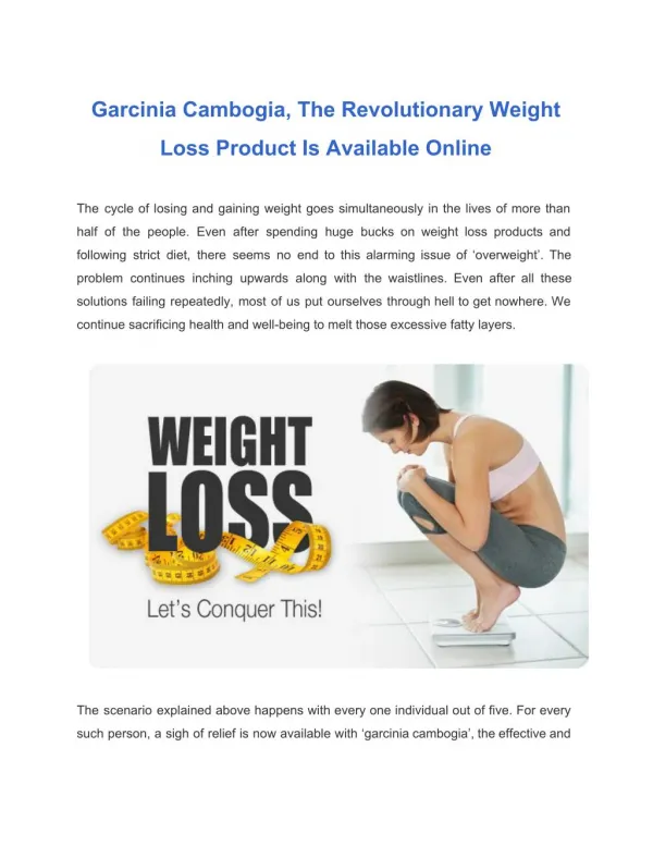 The Revolutionary WeightLoss ProductIs Available GarciniaCambogiaOnline