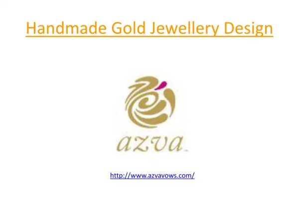 Azvavows Handmade Gold Jewellery Design
