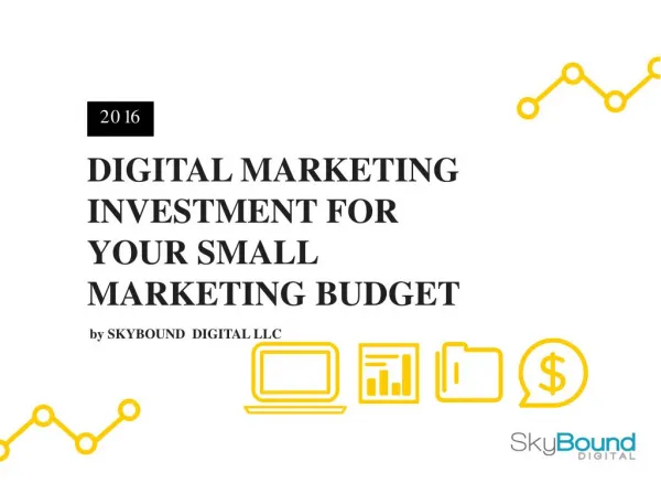 Digital Marketing Investment For Your Small Marketing Budget
