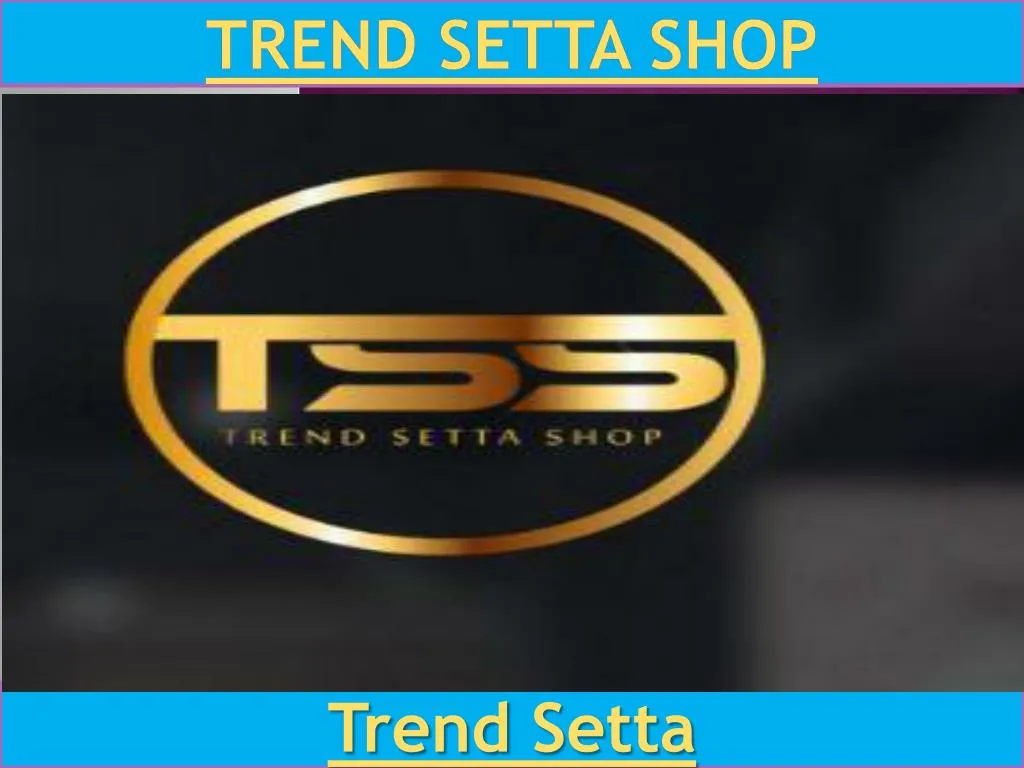 trend setta shop
