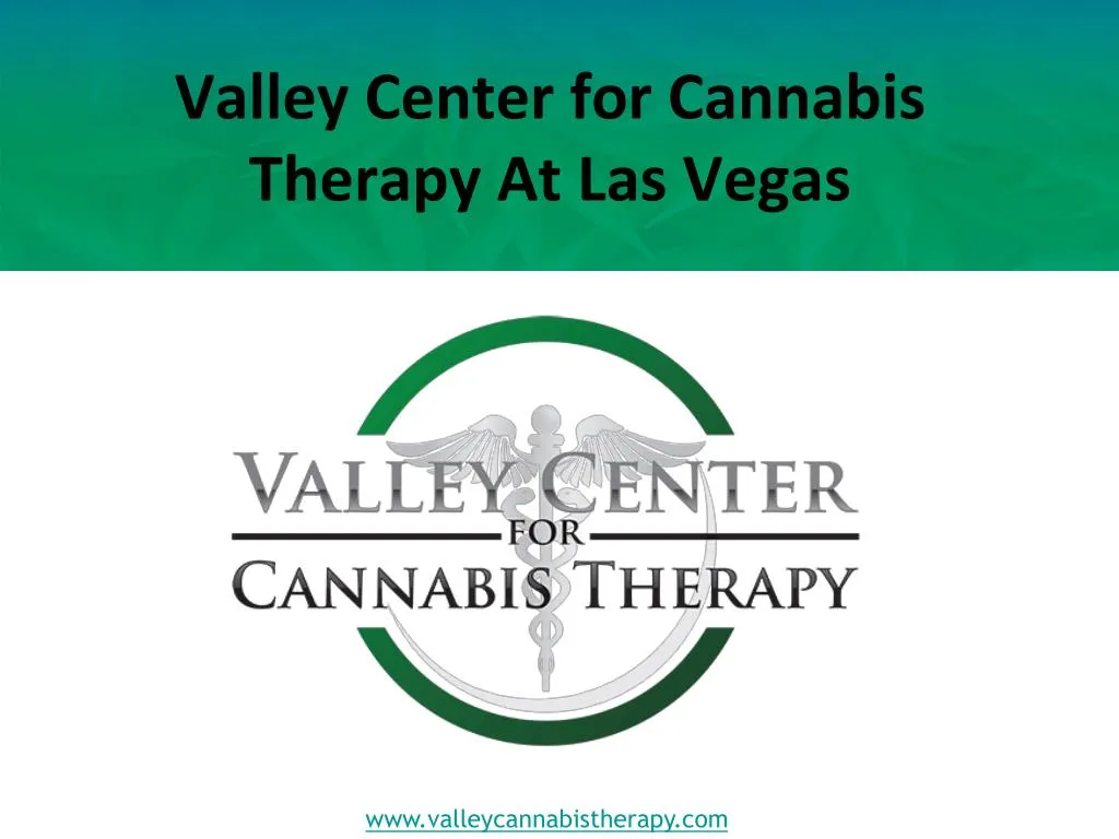 valley center for cannabis therapy at las vegas