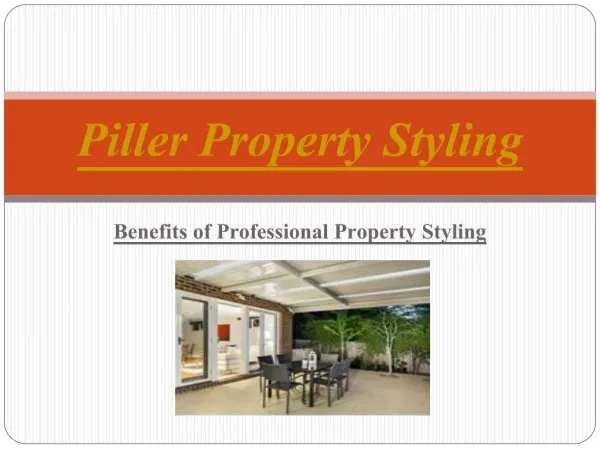 Benefits of Professional Property Styling - Piller Property Styling