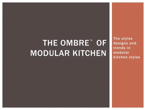 The ombre` of modular kitchen