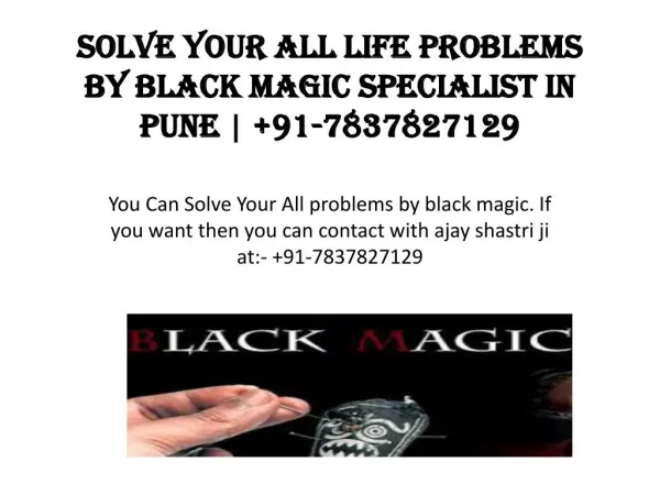 Black magic specialist in pune | 91-7837827129
