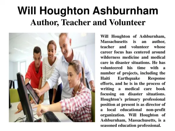 Will Houghton Ashburnham - Author,Teacher and Volunteer