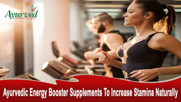 Ayurvedic Energy Booster Supplements To Increase Stamina Naturally
