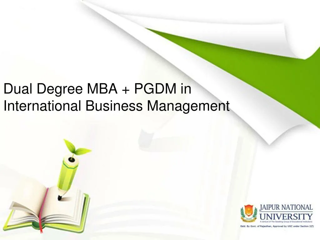 dual degree mba pgdm in international business management