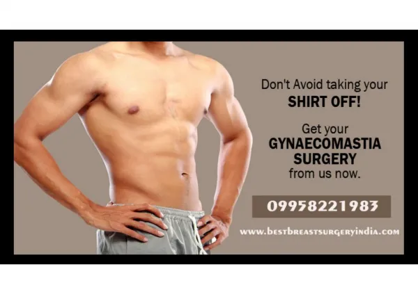 Know About Gynecomastia/Male Breast Reduction Surgery in Delhi