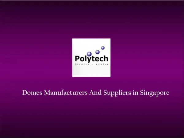 Domes Suppliers Singapore