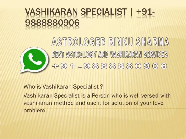 Vashikaran Specialist | 91-9888880906
