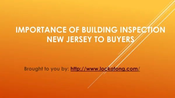 Importance Of Building Inspection New Jersey To Buyers