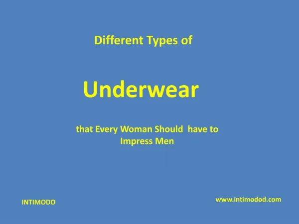 Types of Underwear that Every Woman Should have to Impress Men
