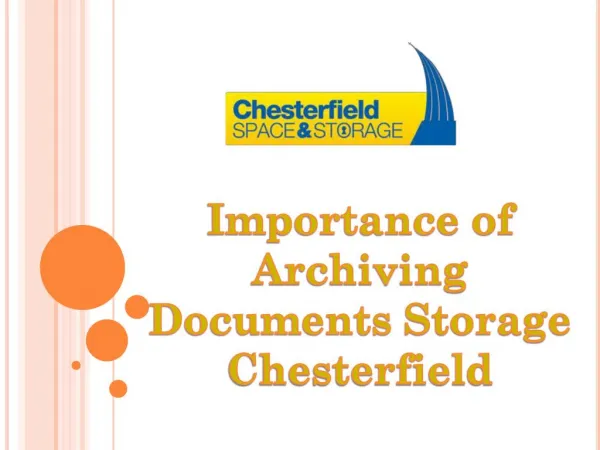 Importance of Archiving Documents Storage Chesterfield