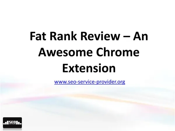 Fat rank review – an awesome chrome extension