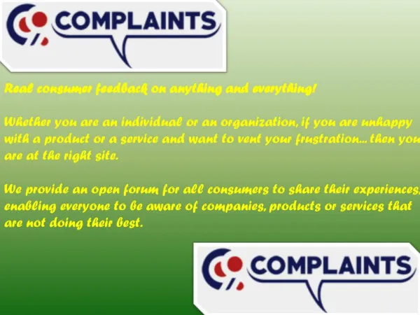 99 Is A Organization Provide An Open Forum for All Consumers Complaints