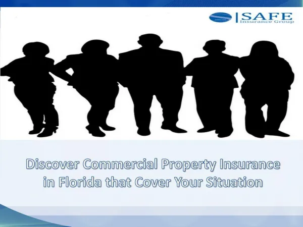 Discover Commercial Property Insurance in Florida that Cover Your Situation
