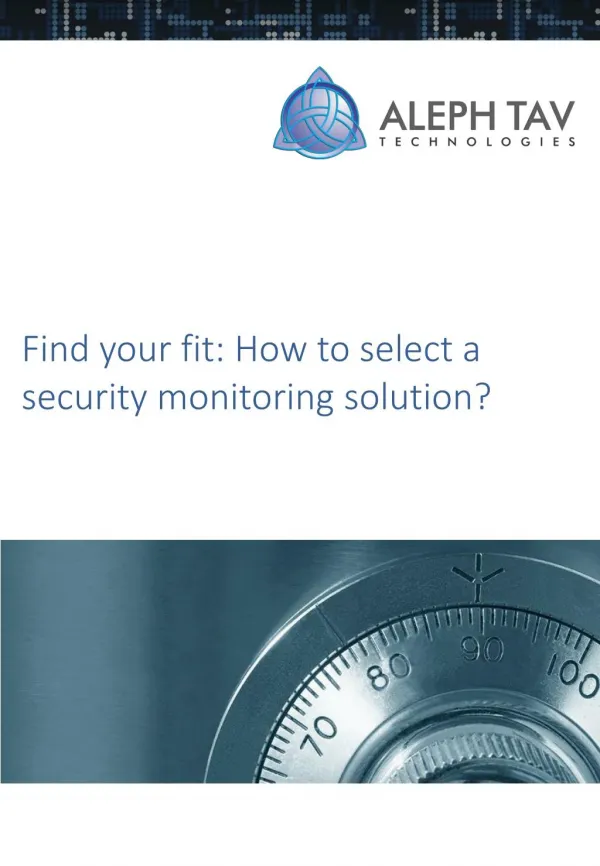 Find your fit: How to select a security monitoring solution?