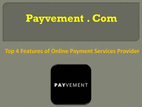 Top 4 Features of Online Payment Services Provider