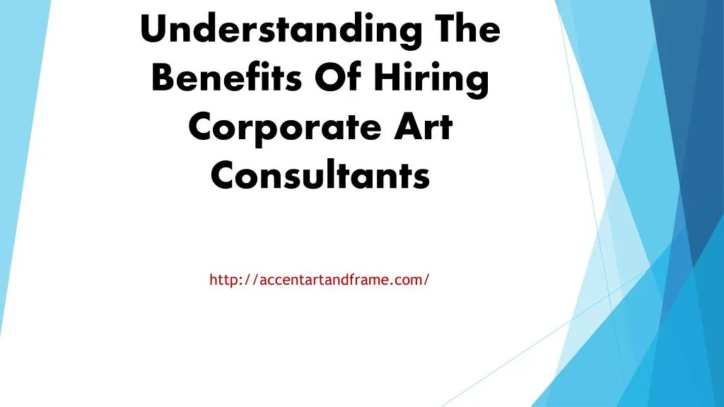 understanding the benefits of hiring corporate art consultants