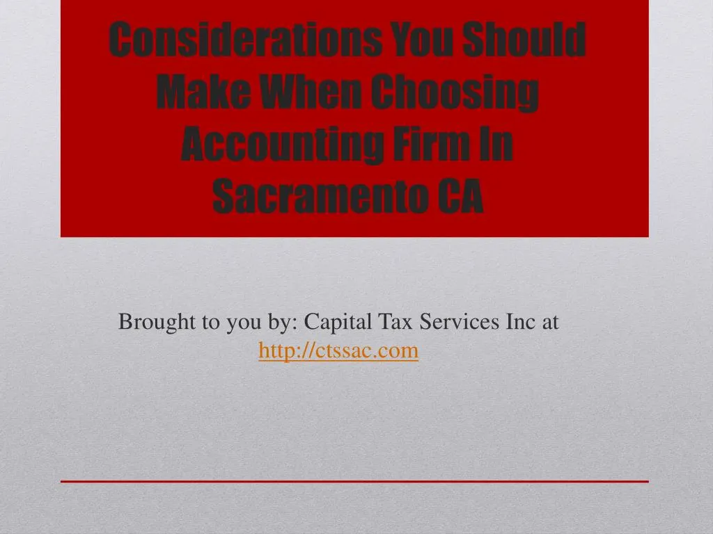 considerations you should make when choosing accounting firm in sacramento ca