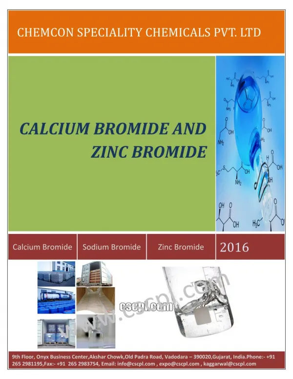 Calcium Bromide and Zinc Bromide