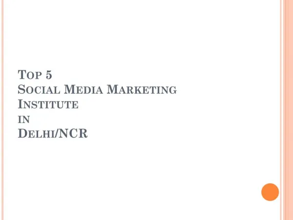 Top 5 Social Media Marketing Institutes