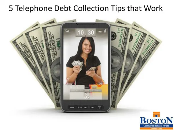 5 Telephone Debt Collection Tips that Work