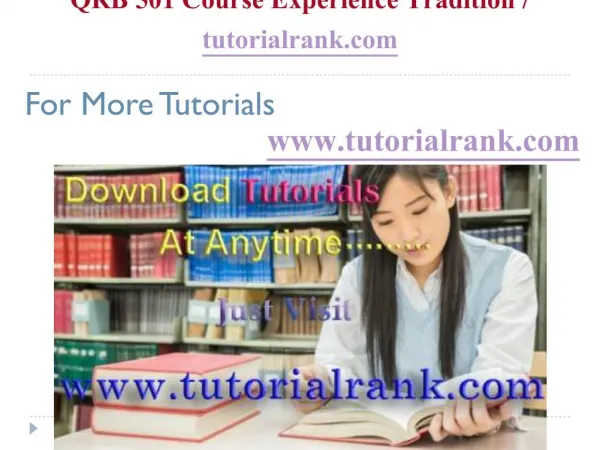 QRB 501 Course Experience Tradition tutorialrank.com