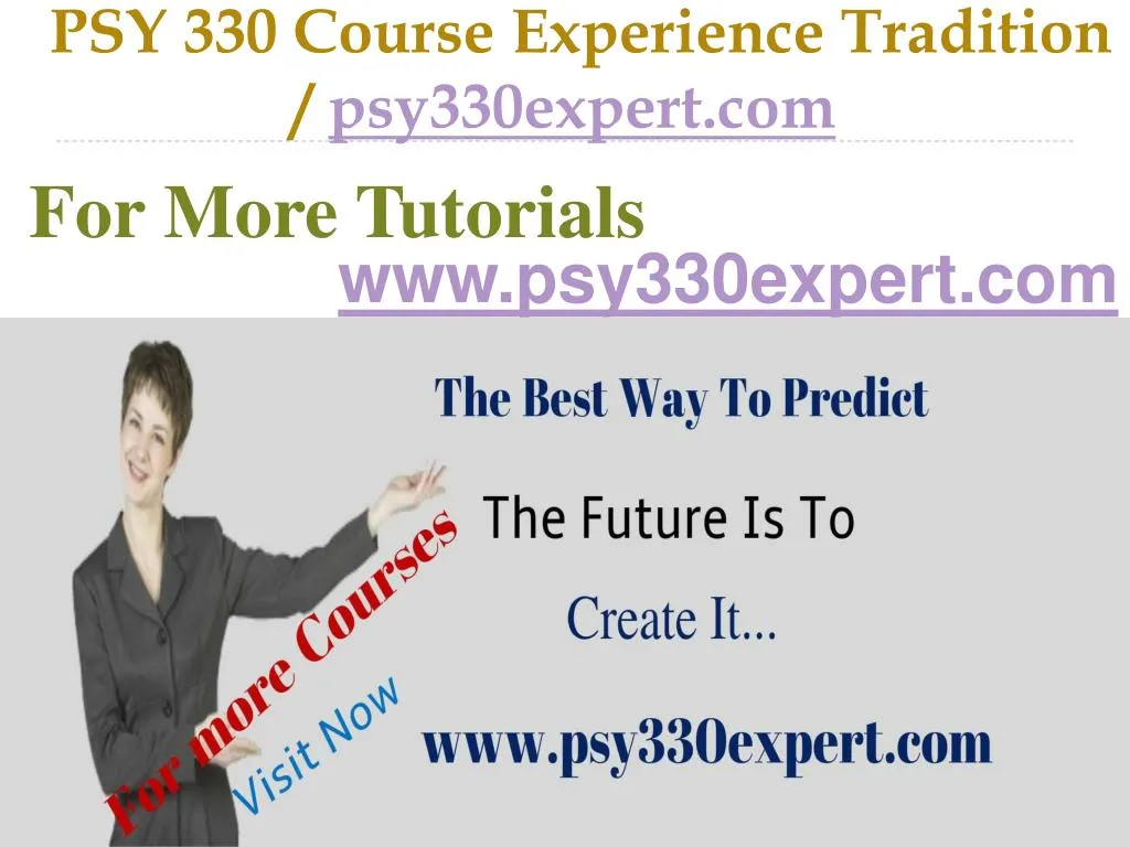 psy 330 course experience tradition psy330expert com
