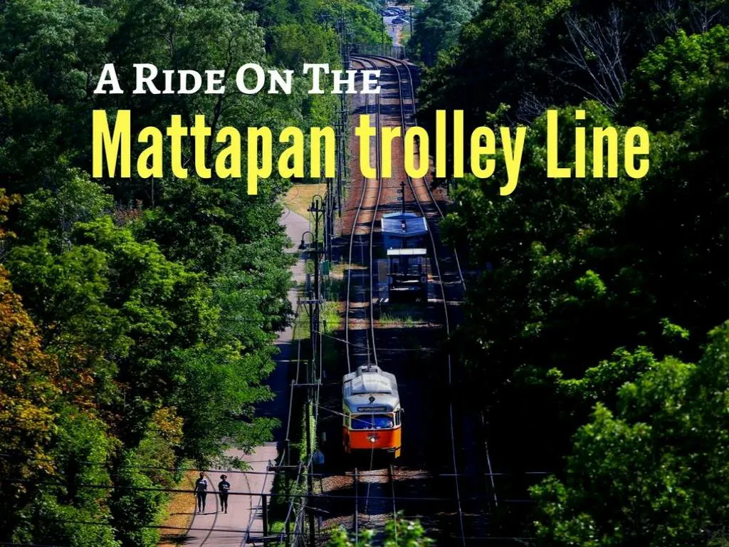 going back in time on the mattapan trolley
