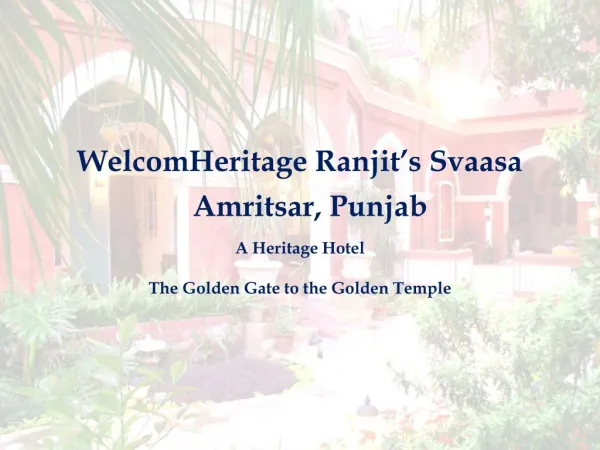 WelcomHeritage Ranjit's Svaasa - A Heritage Hotel in Amritsar, Punjab