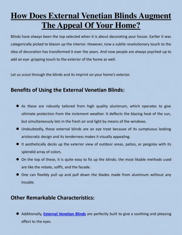How Does External Venetian Blinds Augment The Appeal Of Your Home?