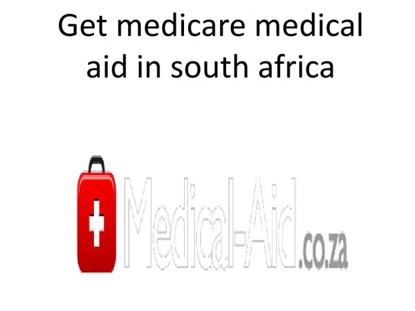Get medicare medical aid in south africa