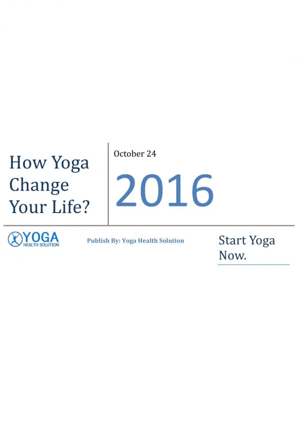 How Yoga Change The Lige