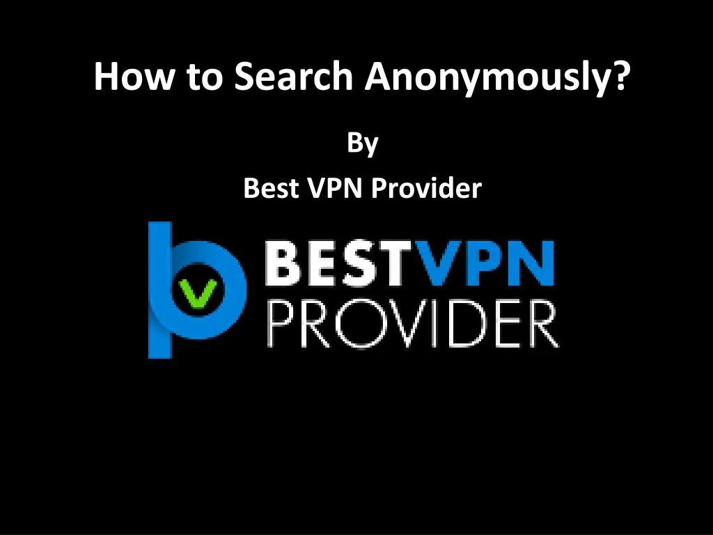 how to search anonymously
