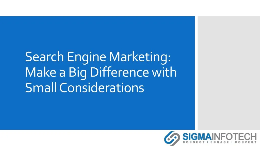 search engine marketing make a big difference with small considerations