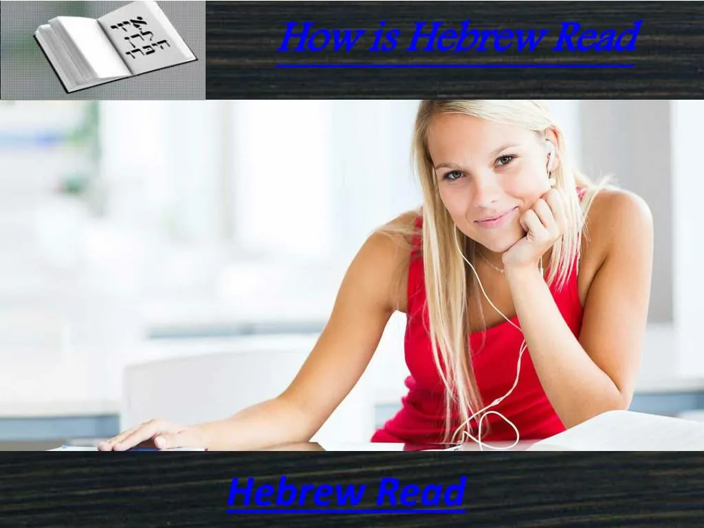 how is hebrew read