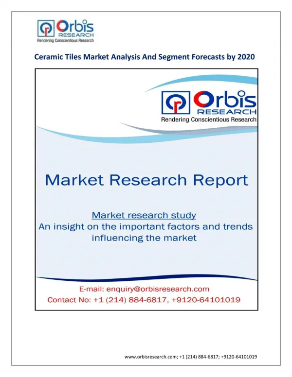 Global Ceramic Tiles Industry 2022 Forecasts Research Report - OrbisResearch