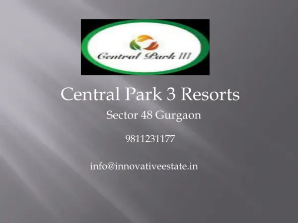 Central Park Sohna Road Sector 48 | Call@ 91-9811231177