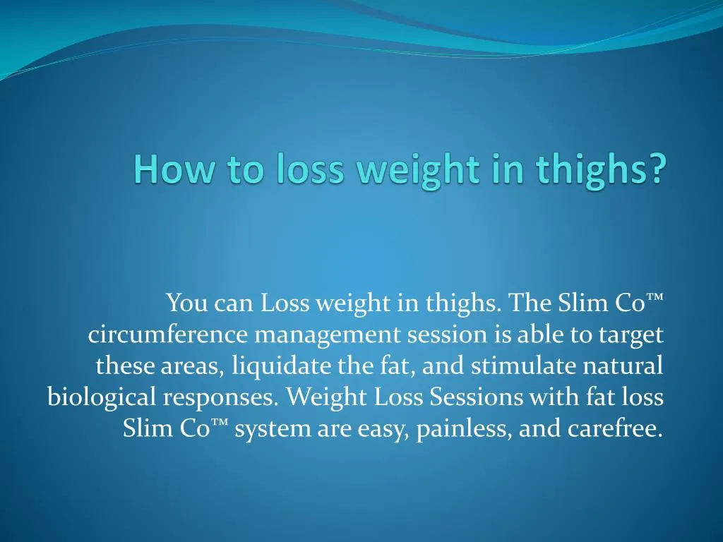 how to loss weight in thighs
