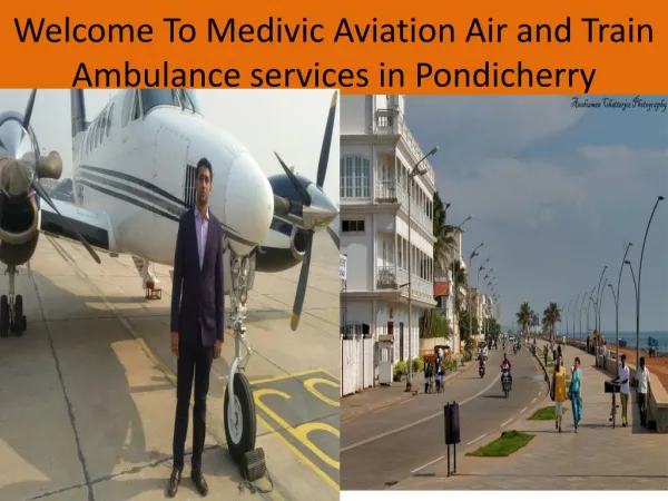 Best Air and train Ambulance services in Pondicherry