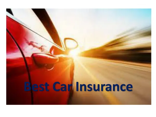 Are you looking for the best car coverage?