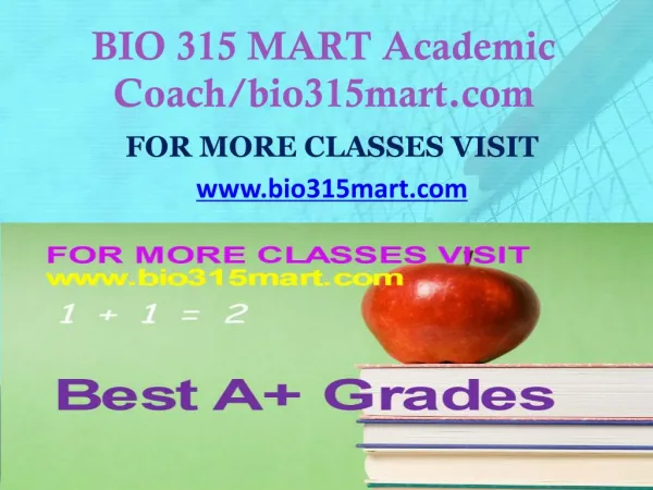 BIO 315 MART Focus Dreams/bio315mart.com