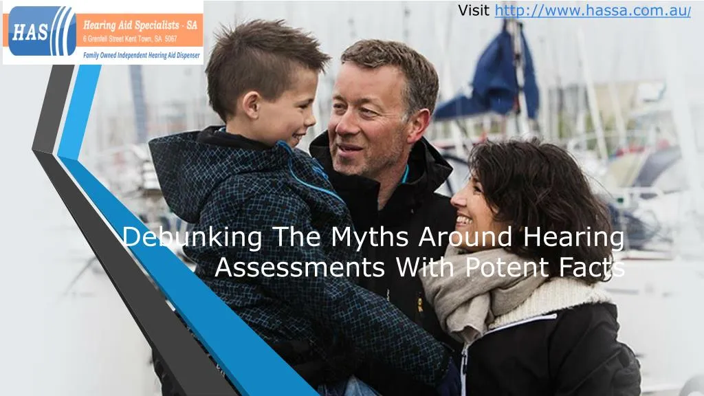 debunking the myths around hearing assessments with potent facts