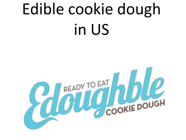 Edible cookie dough in US