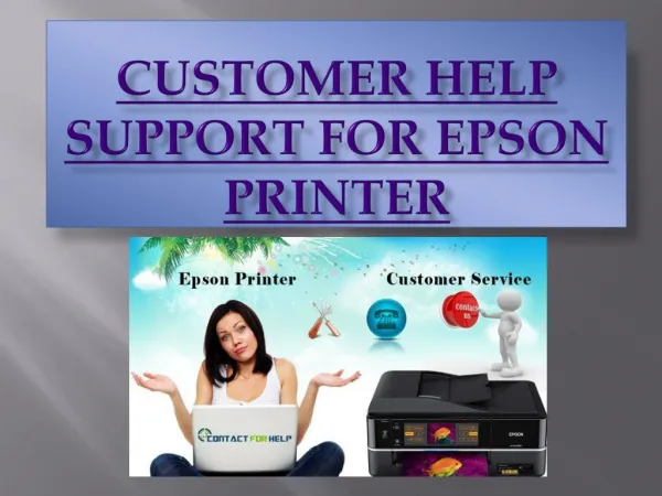 Reliable Customer Help Support For Epson Printer