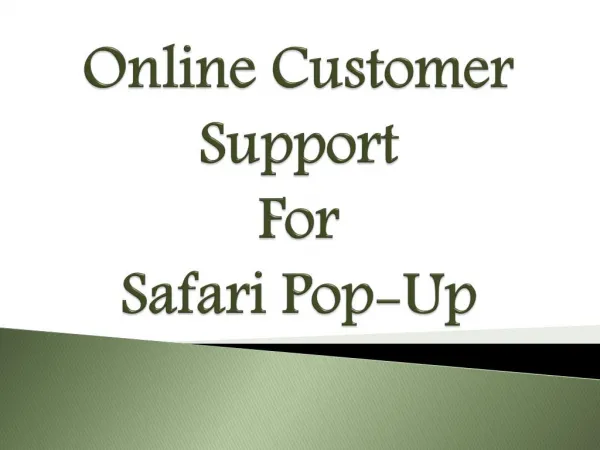 Online Customer Support For Safari Pop-UP